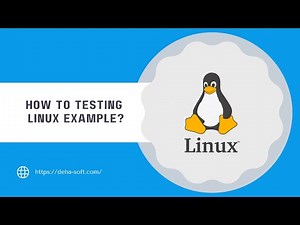 Linux | How to testing Linux example?