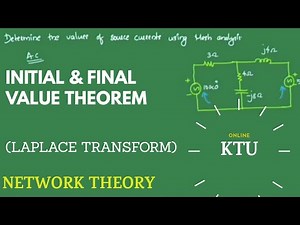 Initial value & Final value theorem (Laplace Transforms)