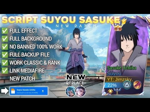 Script Skin Suyou Sasuke - Sasuke Uchiha No Password | Full Effect Voice | Patch Terbaru