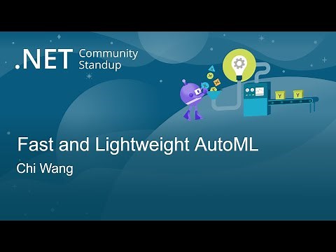Machine Learning Community Standup – Fast and Lightweight AutoML (FLAML)