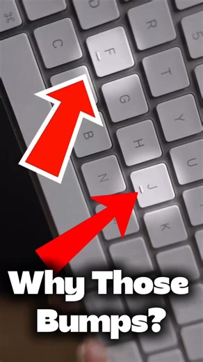 WHAT ARE THOSE BUMPS ON KEYBOARDS FOR???