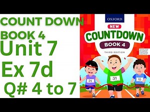 oxford countdown book class 4 Unit 7 Ex 7d| class 4 Unit 7 Ex 7d Q#4 to 7 ‪@ytacademy198‬