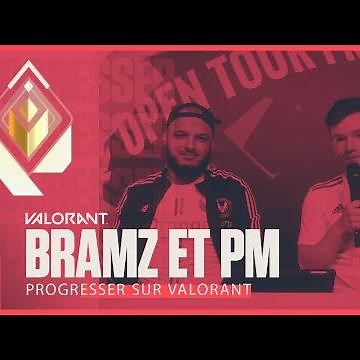 Progresser sur VALORANT - Bramz et PM