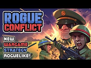 Can We END The WAR?! This NEW Wargame Strategy Roguelike Is Challenging! | Rogue Conflict