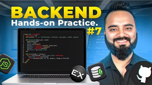 Hands-on Practice: Revisiting Key Concepts | Backend Development Part 7 | Yogesh Singh Bisht