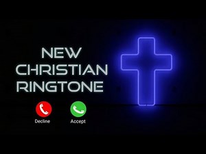 New Christian Ringtone | Christian ringtone Download | Biblical Tunes