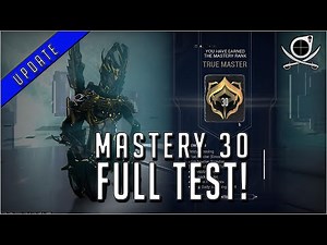 Mastery Rank 30 Test! TRUE MASTER! | Warframe
