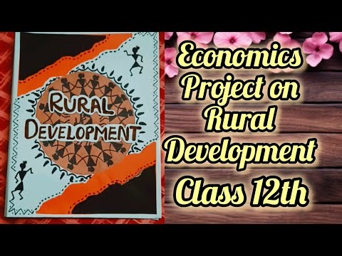 Economics Project on Rural Development for Class12th CBSE/Rural development Project 2025