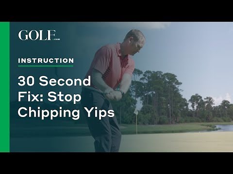 30 Second Fix: Stop Chipping Yips