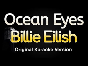 Ocean Eyes - Billie Eilish (Karaoke Songs With Lyrics - Original Key)