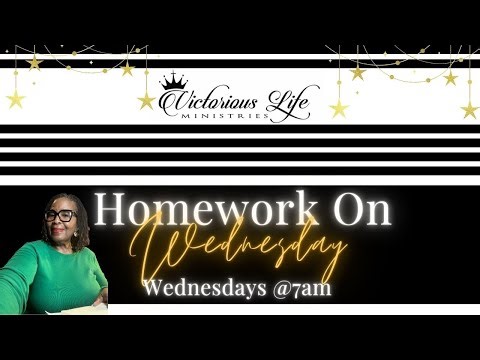 1.21.26 // Homework on Wednesdays//Victorious Life Ministries