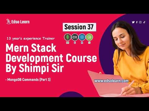 MongoDB Commands | Part 3 | Session 37 | Edso Learn