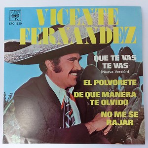 Vicente Fernandez - Que Te Vas Te Vas