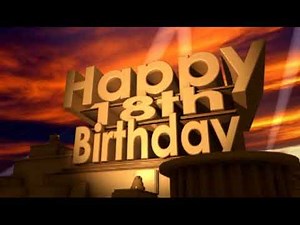 Happy 18th Birthday