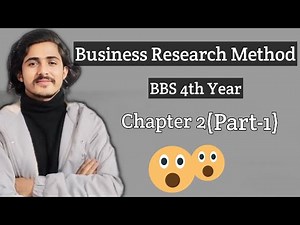 Business Research Methods, Bbs 4th Year, Chapter 2 || literature review //part 1