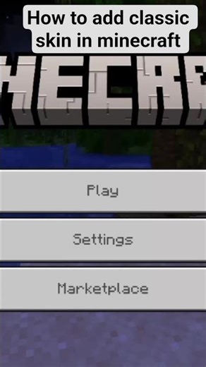 how to add classic skin in minecraft 🎮 | 100% working trick 😁