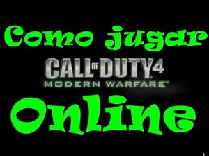 Como jugar Online Multiplayer Call of Duty 4 Modern Warfare