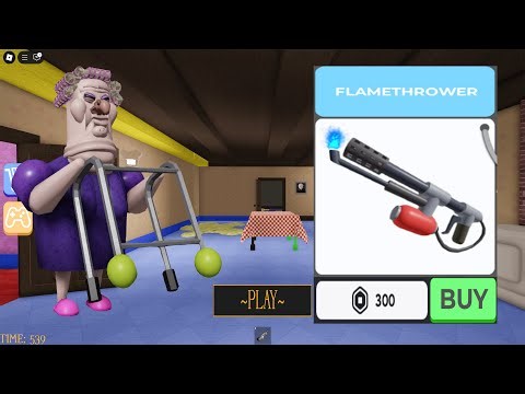 GRUMPY GRAN! (SCARY OBBY) - Use 300 Robux to Unlock New Item FLAMETHROWER Full Gameplay #roblox