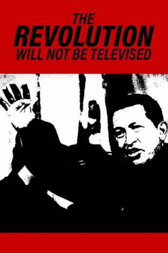 The Revolution Will Not Be Televised (2003) - Movie