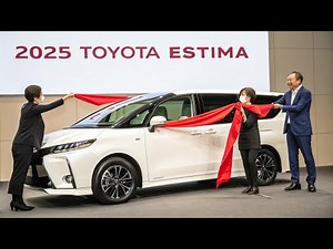 2025 Toyota Estima Review – The Ultimate Family MPV Returns!