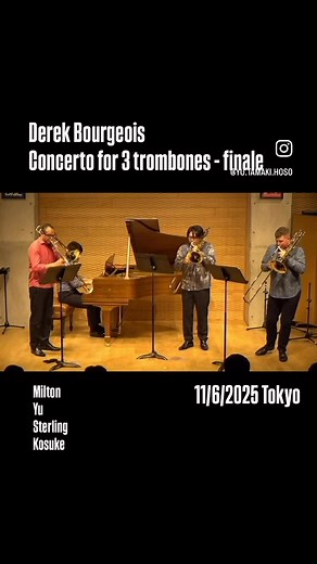 Derek Bourgeois - Concerto for 3 trombones - finale ブルジョワ - 3つのトロンボーンのための協奏曲 ....#トロンボーン #トロンボーン奏者 #trombone #トロンボーン #吹奏楽 #tromboneplayer #teamshires #iplayshires #traveler #trombonesolo #trombonelife #trombonememes #trombonemusic #trombones | 玉木 優 Yu Tamaki Hoso: Trombone