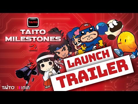 TAITO Milestones 2 - Launch Trailer