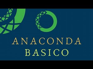 Introduccion a Anaconda para Python