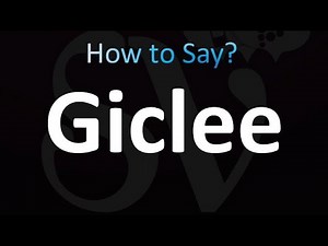 How to Pronounce Giclee (correctly!)
