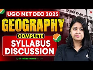 UGC NET Geography Syllabus 2025 | UGC NET Geography Paper 2 Syllabus By Dr. Shikha Sharma