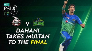 Dahani Takes Multan To The Final | Lahore Qalandars vs Multan Sultans | Match 31 | HBL PSL 7 | ML2T | Pakistan Super League