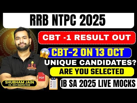 RRB NTPC CBT-2 Result Out| T-2 on 13 October| How many unique candidates qualified?