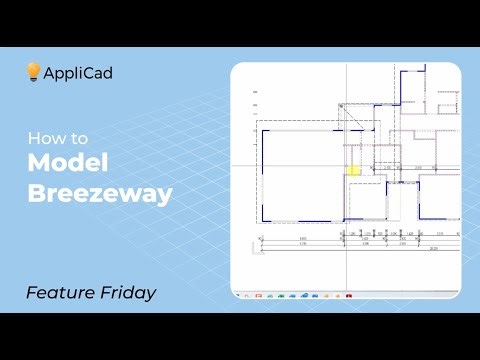 How to Model Breezeway – AppliCad Roof Wizard Feature Friday