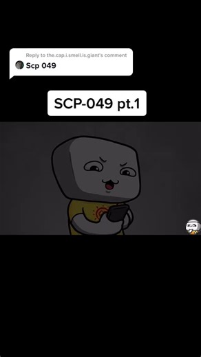 Reply to @the.cap.i.smell.is.giant #scp #scp049 #fypシ #viral | scp