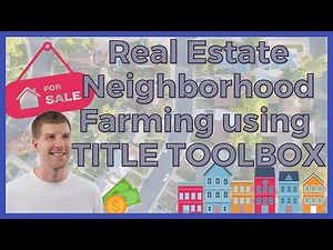 Real Estate Farming Tool for Agents, Lenders, Investors, and Wholesalers | Title ToolBox