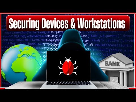4. Securing Devices & Workstations