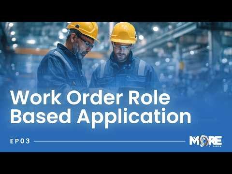 Ep. 3 | Exploring the Work Order Role-Based Application in IBM Maximo