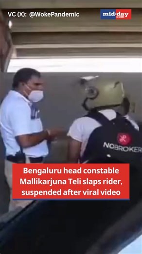 Bengaluru head constable Mallikarjuna Teli slapped a motorcyclist during a one-way check near Silk Board Junction, captured in a viral video. Teli has been suspended, the rider fined Rs 500, and public criticism grows over police conduct and accountability calls. VC (X): @WokePandemic | MiD DAY