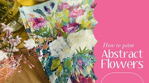 Paint Abstract Flowers | Clair Bremner | Skillshare