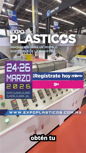 ¡Tu competitividad se define aquí! 🎯 Expo Plásticos 2026 es más que un evento, es la solución adecuada para tu crecimiento. ⚙️ Conoce la maquinaria operando completamente en vivo y descubre las soluciones que aumentarán tu productividad. 🤝 Conecta con más de 1,000 marcas líderes que impulsan la transformación de la industria. 🚀 Amplía tu red de contactos y crea oportunidades de colaboración reales. No te quedes fuera del evento que define el futuro de tu negocio. 👇 ✅ Regístrate SIN COSTO: ht