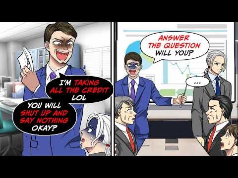 My Boss tried to take credit for the $10 million deal and told me to shut up so...