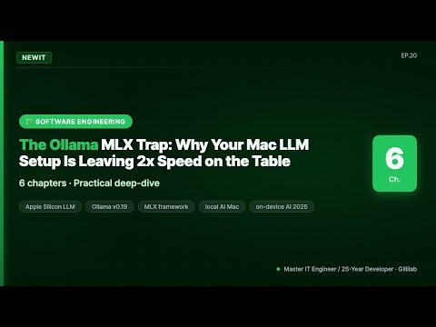 The Ollama MLX Trap: Why Your Mac LLM Setup Is Leaving 2x Speed on the Table | #NEWIT