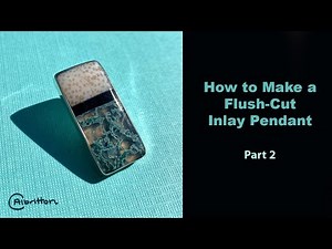 How to Make a Flush Cut Inlay - Part 2