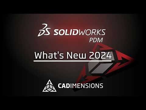 Whats New SOLIDWORKS 2024 | PDM
