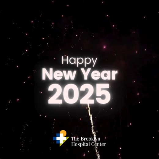 Happy New Year from all of us at TBHC! Wishing our community health, happiness and new beginnings in the year ahead. Here’s to a bright 2025 together. | The Brooklyn Hospital Center
