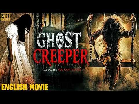 GHOST CREEPER - Hollywood English Movie | Emma Bailey | Thriller Movie | New Horror Mystery Film 4k