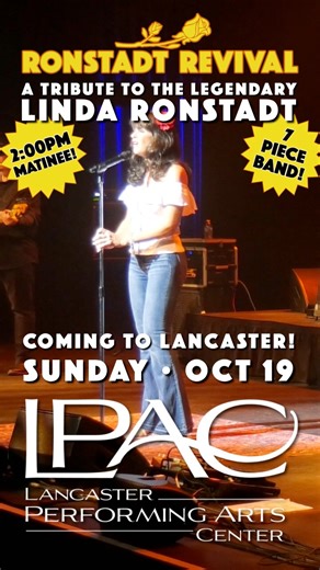 ⭐️LANCASTER LINDA RONSTADT FANS, GET READY FOR A SUNDAY FUNDAY MATINEE TO REMEMBER! Ronstadt Revival feat. Shannon Rae - the most authentic tribute to the Legendary Linda Ronstadt at Lancaster Performing Arts Center on Sunday Funday, October 19th at 2pm! • You’re No Good • Blue Bayou • Different Drum ...all of her greatest hits & so much more! Get your tickets today! 🎟️Tickets - http://lpac.showare.com/orderticketsvenue.asp?p=1036 #ronstadtrevival #lindaronstadt #tributeband #followtheyellowros