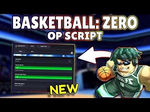 *NEW* Basketball: Zero OP Script (PASTEBIN) 2026