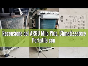 Recensione del ARGO Milo Plus, Climatizzatore Portatile con pompa di calore 13000 BTU/H, Con funzion