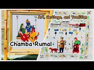 Exploring Chamba Rumal: Art, Heritage, and Tradition. 4K.