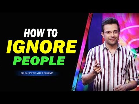 How To Ignore People Who Hurt You? - Sandeep Maheshwari | Hindi
